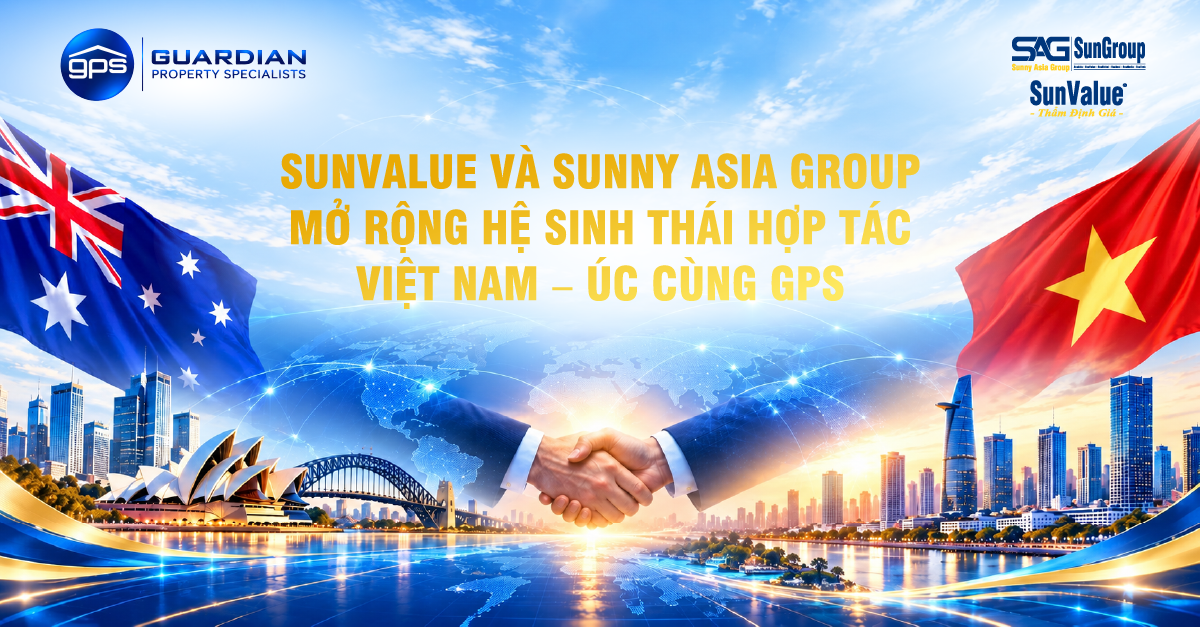 Sunny Asia Group mở rộng hợp tác Việt Nam – Úc cùng GPS